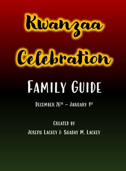 Kwanzaa Celebration: Family Guide