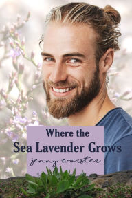 Title: Where the Sea Lavender Grows, Author: Jenny Worster