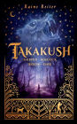Takakush: Genus Magica Book 1
