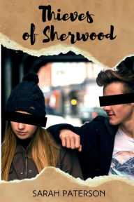 Title: Thieves of Sherwood, Author: Sarah Paterson