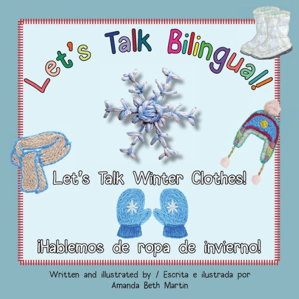 Let's Talk Winter Clothes!/Ã¯Â¿Â½Hablemos de ropa de invierno!