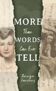 Title: More Than Words Can Ever Tell, Author: Jennifer Lansbury