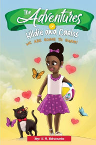 Title: The Adventures of Hildie and Carlos: We Are Going to Guam!, Author: T.S. Edwards