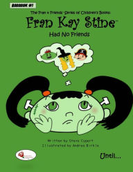 Title: Fran Kay Stine Had No Friends Until..., Author: Steve V Cypert