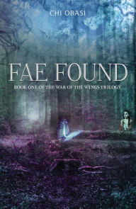 Free book mp3 audio download Fae Found: Book One of the War of the Wings Trilogy