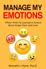 Title: Manage My Emotions, Author: Kenneth Martz