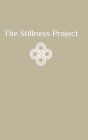 The Stillness Project: A Self-Guided Journal to Healing & Personal Growth