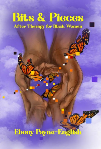 Bits & Pieces: After Therapy for Black Women