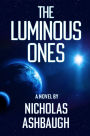 The Luminous Ones