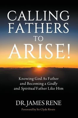 Calling Fathers To Arise!