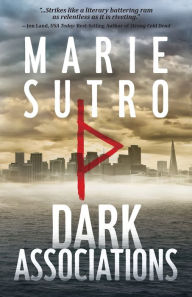 Title: Dark Associations, Author: Marie Sutro