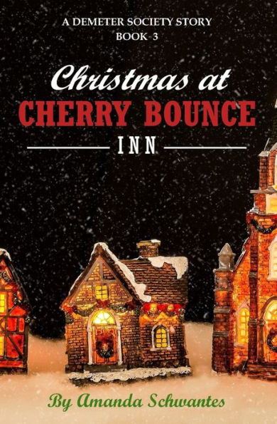 Christmas at Cherry Bounce Inn: A Demeter Society Story