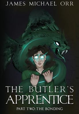 The Butler's Apprentice Book Two: The Bonding