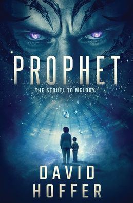 Prophet: The Sequel to Melody