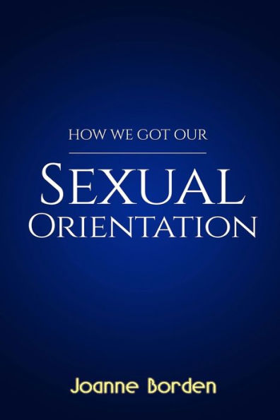 How We Got Our Sexual Orientation