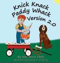 Title: Knick Knack Paddy Whack Version 2.0, Author: Nita Marie Clark