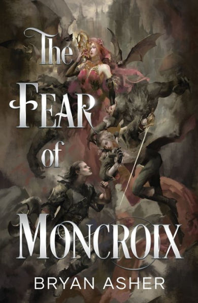 The Fear of Moncroix