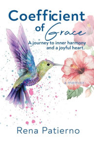 Title: Coefficient of Grace, Author: Rena Patierno