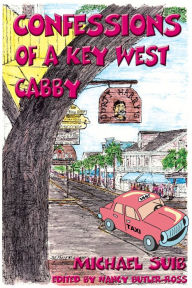 Title: Confessions of a Key West Cabby, Author: Michael Suib