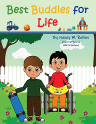 Title: Best Buddies for Life, Author: Nancy M Rollins