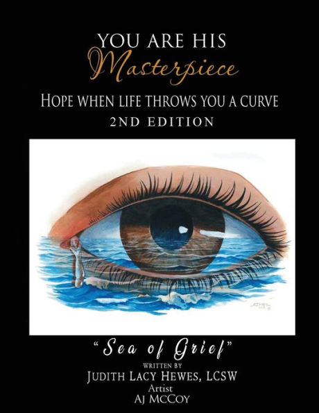 You Are His Masterpiece: Hope When Life Throws You A Curve