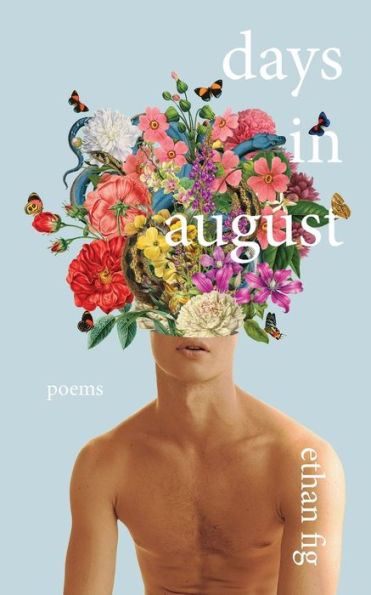 Days in August: Poems