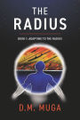 The Radius: Book 1: Adapting to the Radius