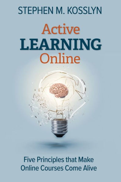 Active Learning Online: Five Principles that Make Online Courses Come Alive