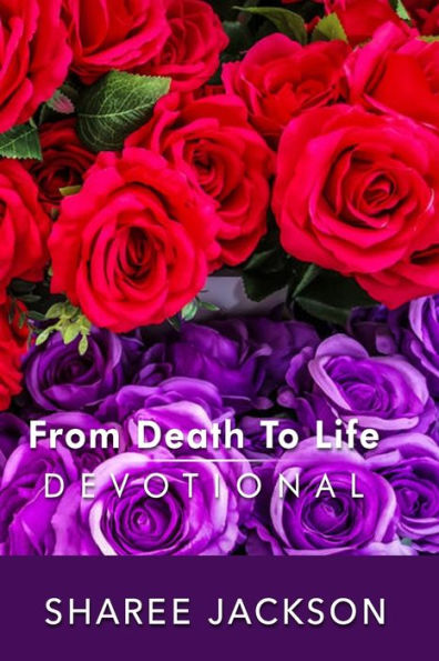 From Death To Life: Restored
