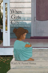 Pdf ebook collection download When Girls Cry 9781735812427