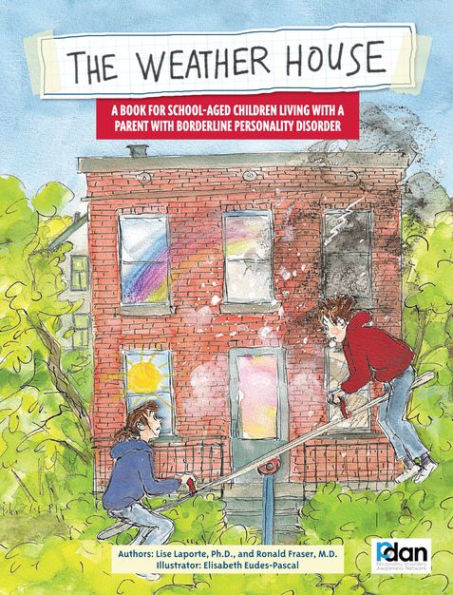 The Weather House: Living with a Parent with Borderline Personality Disorder