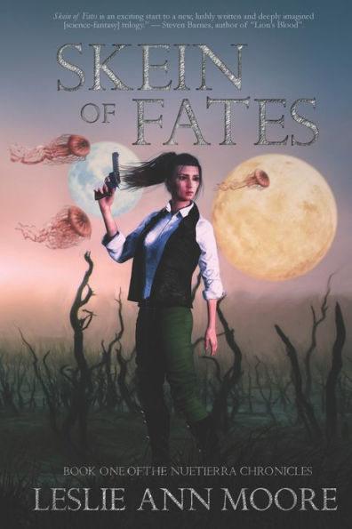 Skein of Fates: Book One of the Nuetierra Chronicles