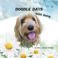 Title: Doodle Days With Daisy, Author: Karen Lobascio-Gardner