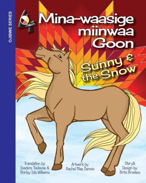 Sunny and the Snow: Min-waasige miinwaa Goon