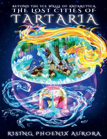 The Lost Cities of Tartaria: Beyond The Ice Walls of Antarctica