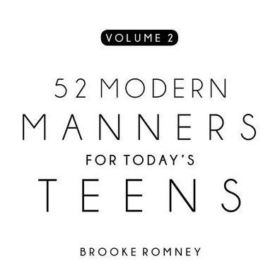 52 Modern Manners for Today's Teens Vol. 2