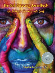 Title: The Soul-Discovery Journalbook: An Intimate Journey into Self, Author: Adriene Nicastro