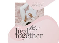 Title: Let's Heal Together Workbook, Author: Cordelia Kovalic