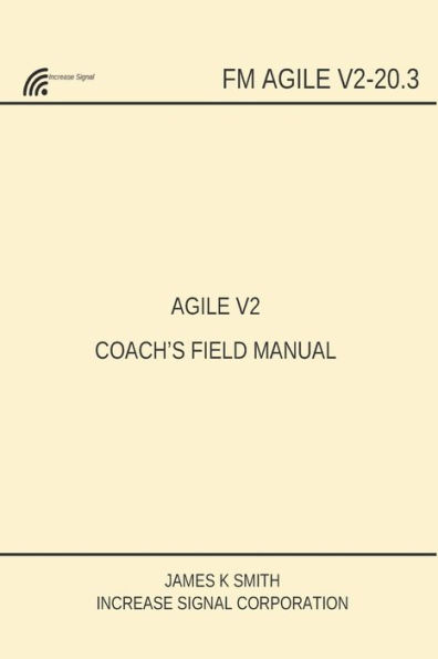 AGILE V2 COACH'S FIELD MANUAL