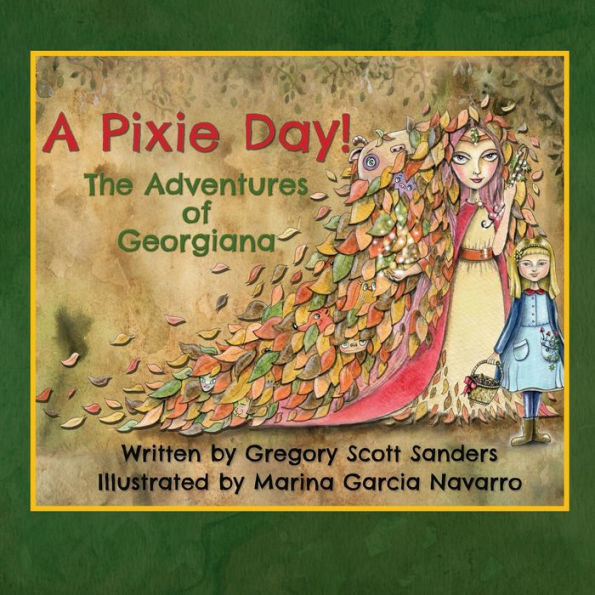 A Pixie Day!: The Adventures of Georgiana