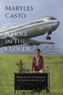 A Hole In The Clouds: From Flight Attendant to Silicon Valley CEO