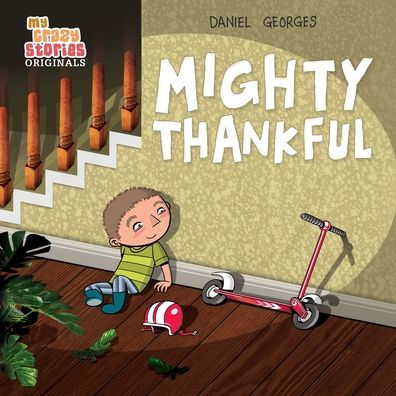 Mighty Thankful: Teaching Kids Gratitude, Kindness, and Empathy Through a Multicultural Story (Ages 4-8)