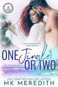 Title: One Jingle or Two, Author: MK Meredith