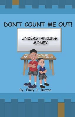 Don't Count Me Out: Understanding Money