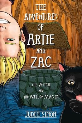 the Adventures of Artie and Zac: Witch Well Magic