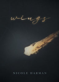 Title: Wings, Author: Nicole Harman