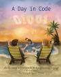 A Day in Code: An illustrated story written in the C programming language