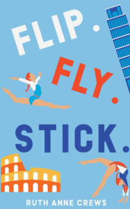 Title: Flip. Fly. Stick., Author: Ruth Anne Crews