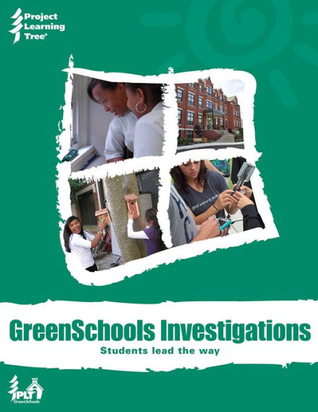 GreenSchools Investigations: Students Lead the Way