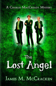 Title: The Lost Angel, Author: James M McCracken